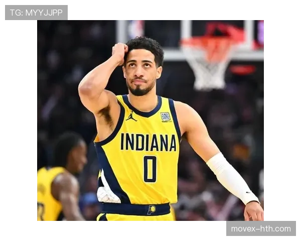 哈利伯顿突破助攻率提升明显 主导步行者进攻节奏